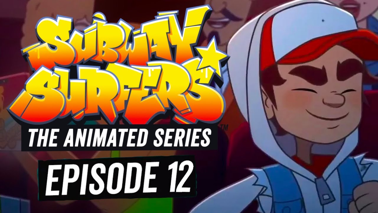 Featured image of post Subway Surfers The Animated Series - Episode 12